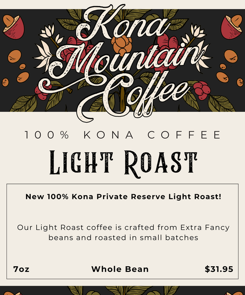 100% Kona Coffee Private Reserve Light Roast